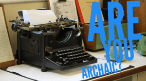 Are You Archaic?