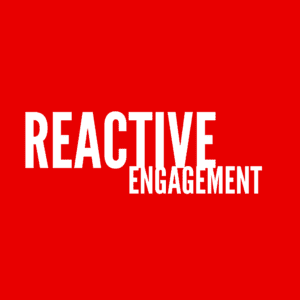 Reactive Engagement