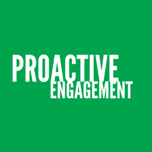 Proactive Engagement