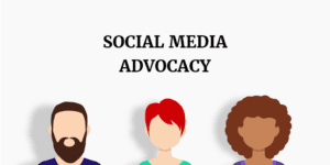 Social Media Advocacy