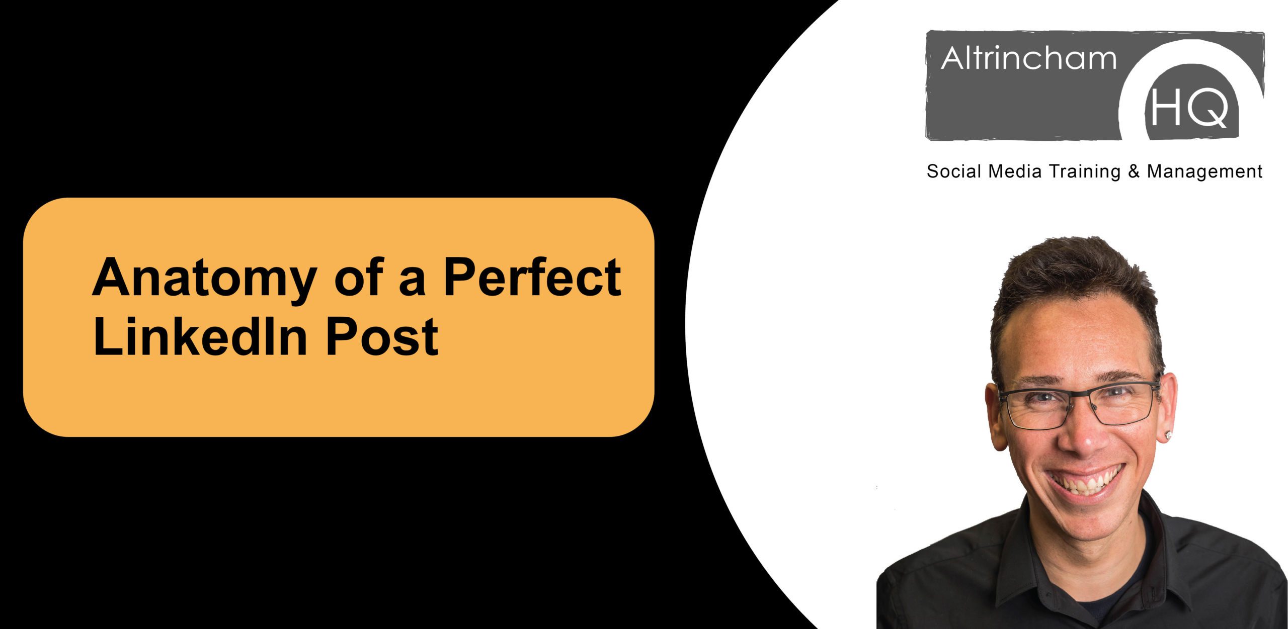 The Anatomy of a Perfect LinkedIn Post
