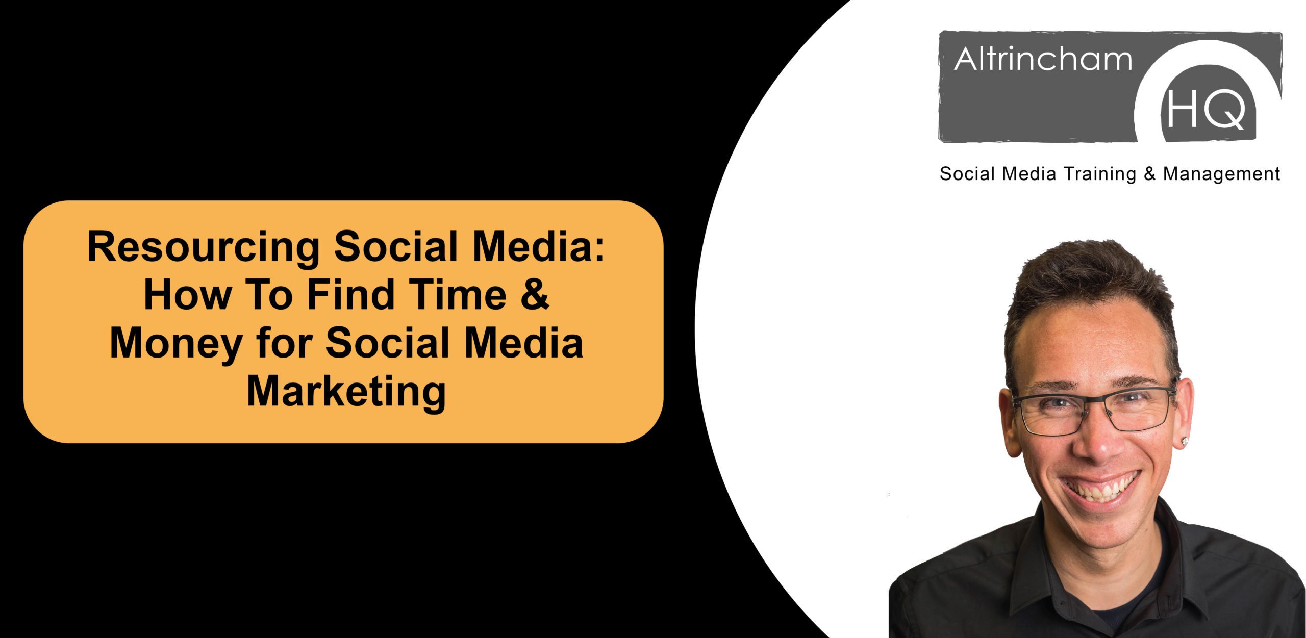 Resourcing Social Media: How To Find Time & Money for Social Media Marketing