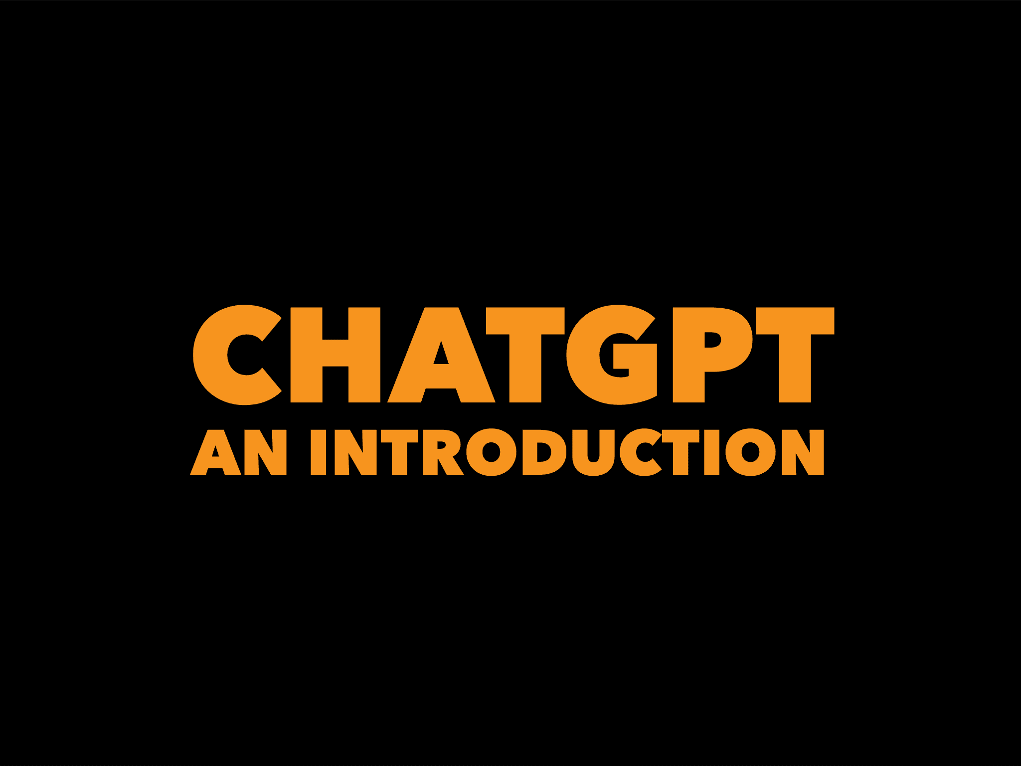 CHATGPT: An introduction